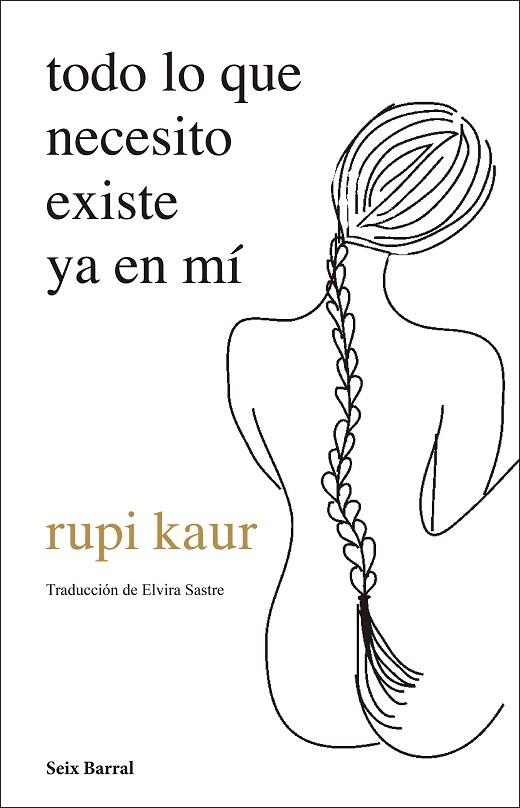 TODO LO QUE NECESITO EXISTE YA EN MÍ | 9788432237720 | KAUR, RUPI | Llibreria Online de Banyoles | Comprar llibres en català i castellà online