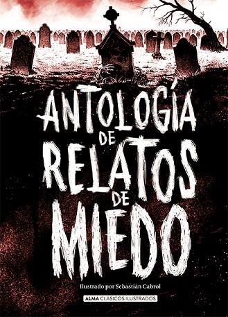 ANTOLOGÍA DE RELATOS DE MIEDO (EDICIÓN REVISADA 2021) | 9788418008986 | AAVV | Llibreria Online de Banyoles | Comprar llibres en català i castellà online