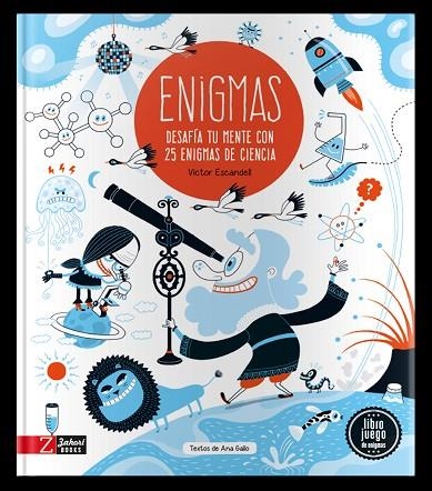 ENIGMES. DESAFIA LA TEVA MENT AMB 25 ENIGMES DE CIÈNCIA | 9788417374761 | GALLO, ANA | Llibreria Online de Banyoles | Comprar llibres en català i castellà online