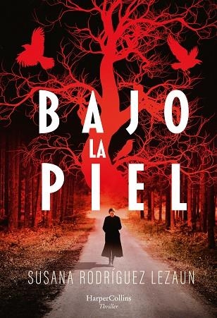 BAJO LA PIEL | 9788491395591 | RODRÍGUEZ LEZAUN, SUSANA | Llibreria Online de Banyoles | Comprar llibres en català i castellà online