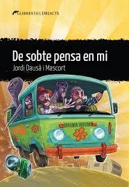 DE SOBTE PENSA EN MI | 9788412271836 | DAUSÀ I MASCORT, JORDI | Llibreria L'Altell - Llibreria Online de Banyoles | Comprar llibres en català i castellà online - Llibreria de Girona