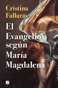 EVANGELIO SEGÚN MARÍA MAGDALENA, EL | 9788466668897 | FALLARÀS, CRISTINA | Llibreria L'Altell - Llibreria Online de Banyoles | Comprar llibres en català i castellà online - Llibreria de Girona