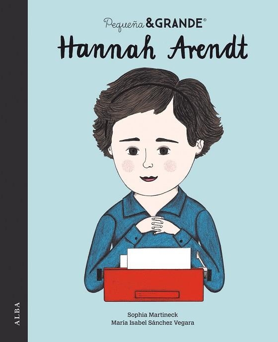 PEQUEÑA & GRANDE HANNAH ARENDT | 9788490657355 | SÁNCHEZ VEGARA, MARÍA ISABEL | Llibreria Online de Banyoles | Comprar llibres en català i castellà online