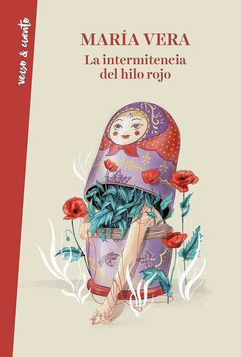 INTERMITENCIA DEL HILO ROJO, LA | 9788403521629 | VERA, MARÍA | Llibreria Online de Banyoles | Comprar llibres en català i castellà online