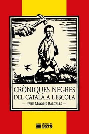 CRÒNIQUES NEGRES DEL CATALÀ A L'ESCOLA | 9788494720147 | MAYANS BALCELLS, PERE | Llibreria Online de Banyoles | Comprar llibres en català i castellà online