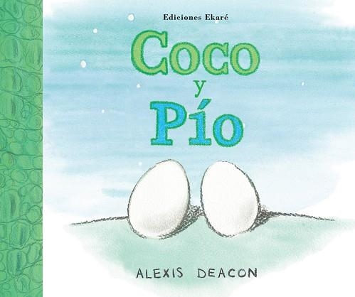 COCO Y PÍO | 9788493913854 | DEACON, ALEXIS | Llibreria Online de Banyoles | Comprar llibres en català i castellà online