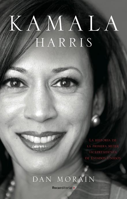 KAMALA HARRIS | 9788418557255 | MORAIN, DAN | Llibreria Online de Banyoles | Comprar llibres en català i castellà online