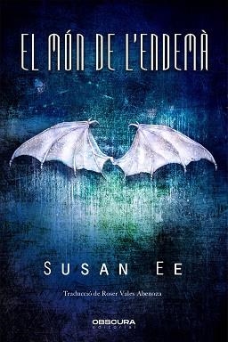 MÓN DE L’ENDEMÀ, EL | 9788412165487 | EE, SUSAN | Llibreria Online de Banyoles | Comprar llibres en català i castellà online