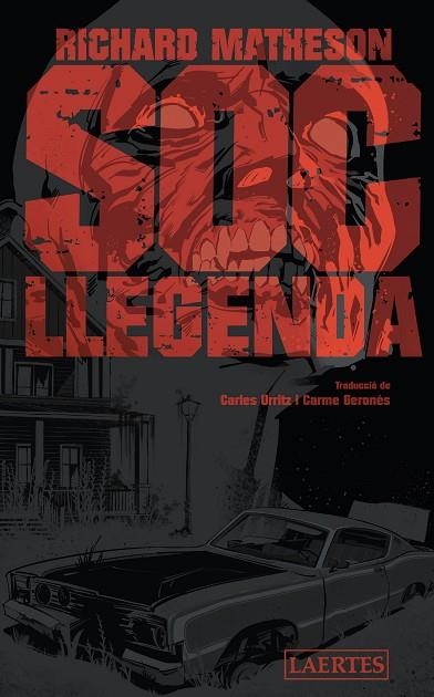 SOC LLEGENDA | 9788418292255 | MATHESON, RICHARD | Llibreria Online de Banyoles | Comprar llibres en català i castellà online