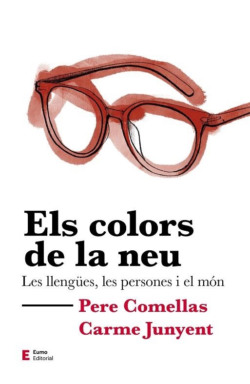 COLORS DE LA NEU, ELS | 9788497667302 | COMELLAS CASANOVA, PERE/JUNYENT FIGUERAS, M. CARME | Llibreria Online de Banyoles | Comprar llibres en català i castellà online