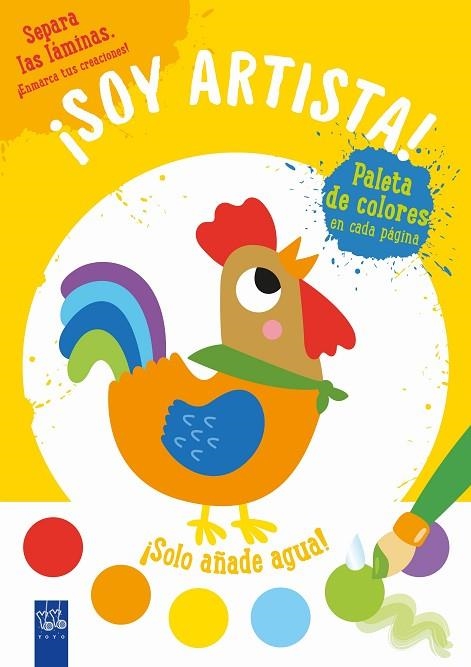 ¡SOY ARTISTA! GALLO | 9788408236054 | YOYO | Llibreria L'Altell - Llibreria Online de Banyoles | Comprar llibres en català i castellà online - Llibreria de Girona