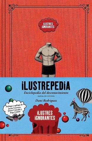 ILUSTREPEDIA | 9788418260391 | ILUSTRES IGNORANTES/RODRÍGUEZ, DANI | Llibreria Online de Banyoles | Comprar llibres en català i castellà online