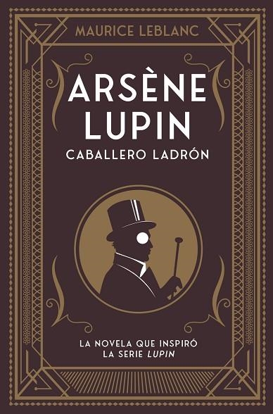 ARSÈNE LUPIN, CABALLERO LADRÓN | 9788418538506 | LEBLANC, MAURICE | Llibreria Online de Banyoles | Comprar llibres en català i castellà online