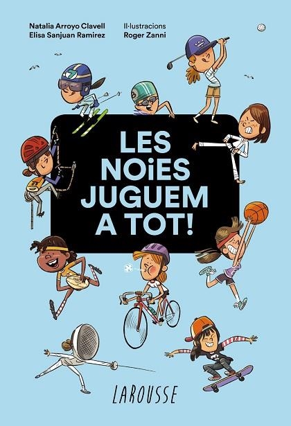 LES NOIES JUGUEM A TOT! | 9788418100949 | ARROYO CLAVELL, NATALIA/SANJUAN RAMIREZ, ELISA | Llibreria Online de Banyoles | Comprar llibres en català i castellà online