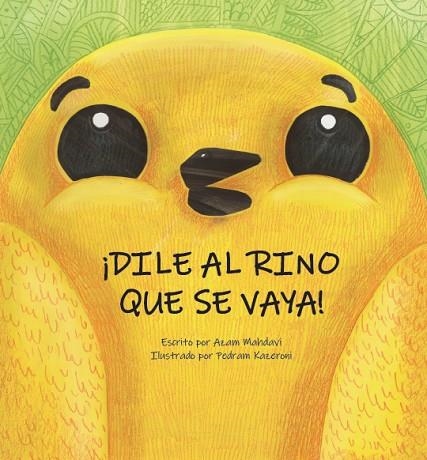 DILE AL RINO QUE SE VAYA! | 9788418232077 | MAHDAVI, AZAM | Llibreria Online de Banyoles | Comprar llibres en català i castellà online