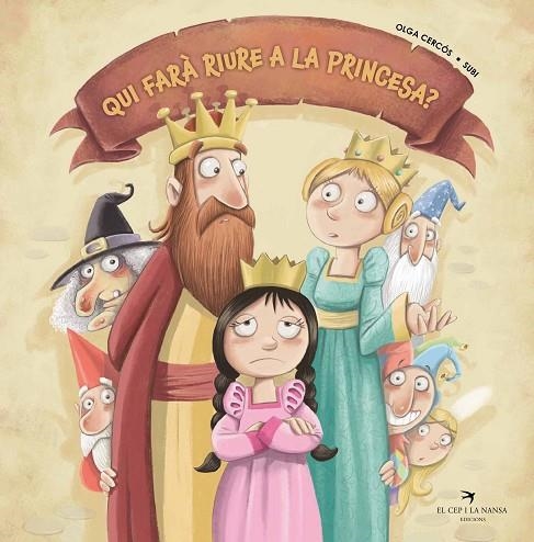 QUI FARÀ RIURE A LA PRINCESA? | 9788418522246 | CERCÓS BERNAL, OLGA | Llibreria Online de Banyoles | Comprar llibres en català i castellà online