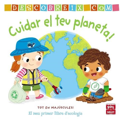 DESCOBREIX COMO CUIDAR EL TEU PLANETA | 9788413490274 | ARCHER, MANDY | Llibreria Online de Banyoles | Comprar llibres en català i castellà online