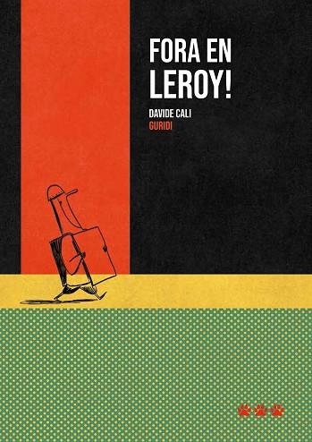 FORA EN LEROY! | 9788494988486 | CALI, DAVIDE | Llibreria Online de Banyoles | Comprar llibres en català i castellà online