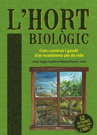 L'HORT BIOLÒGIC | 9788418096051 | VEGAS CAPILLA, JESÚS/MACIAS ARAU, MIQUEL | Llibreria Online de Banyoles | Comprar llibres en català i castellà online