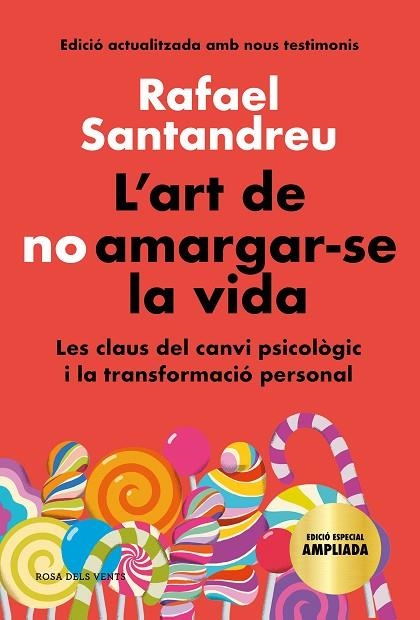 ART DE NO AMARGAR-SE LA VIDA, L' (EDICIÓ ESPECIAL) | 9788418033599 | SANTANDREU, RAFAEL | Llibreria Online de Banyoles | Comprar llibres en català i castellà online