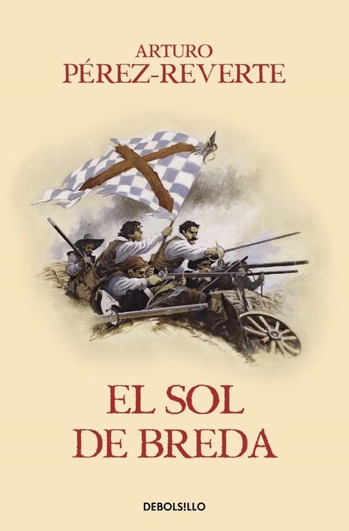 EL SOL DE BREDA (LAS AVENTURAS DEL CAPITÁN ALATRISTE 3) | 9788466329163 | PÉREZ-REVERTE, ARTURO | Llibreria Online de Banyoles | Comprar llibres en català i castellà online