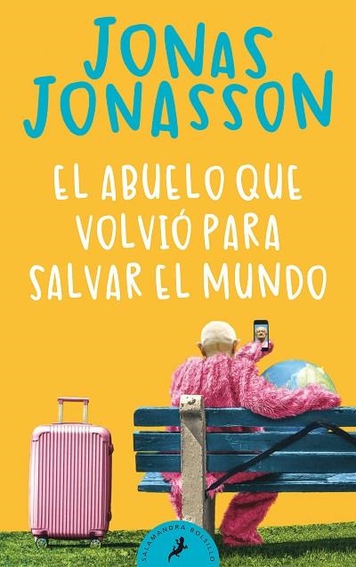 EL ABUELO QUE VOLVIÓ PARA SALVAR EL MUNDO | 9788418173530 | JONASSON, JONAS | Llibreria L'Altell - Llibreria Online de Banyoles | Comprar llibres en català i castellà online - Llibreria de Girona