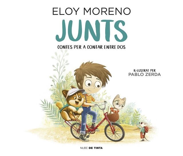 JUNTS (CONTES PER A CONTAR ENTRE DOS) | 9788417605681 | MORENO, ELOY | Llibreria Online de Banyoles | Comprar llibres en català i castellà online