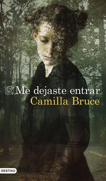 ME DEJASTE ENTRAR | 9788423359134 | BRUCE, CAMILLA | Llibreria Online de Banyoles | Comprar llibres en català i castellà online