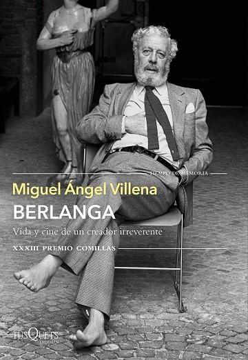 BERLANGA. VIDA Y CINE DE UN CREADOR IRREVERENTE | 9788490669266 | VILLENA, MIGUEL ÁNGEL | Llibreria Online de Banyoles | Comprar llibres en català i castellà online