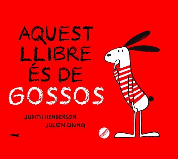 AQUEST LLIBRE ES DE GOSSOS | 9788412270440 | HENDERSON, JUDTH | Llibreria Online de Banyoles | Comprar llibres en català i castellà online