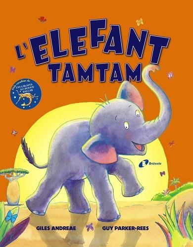 ELEFANT TAMTAM, L' | 9788499062716 | ANDREAE, GILES | Llibreria Online de Banyoles | Comprar llibres en català i castellà online