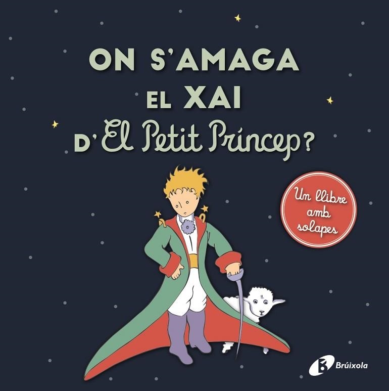 ON S'AMAGA EL XAI D'EL PETIT PRÍNCEP? | 9788413490410 | DE SAINT-EXUPÉRY, ANTOINE | Llibreria L'Altell - Llibreria Online de Banyoles | Comprar llibres en català i castellà online - Llibreria de Girona