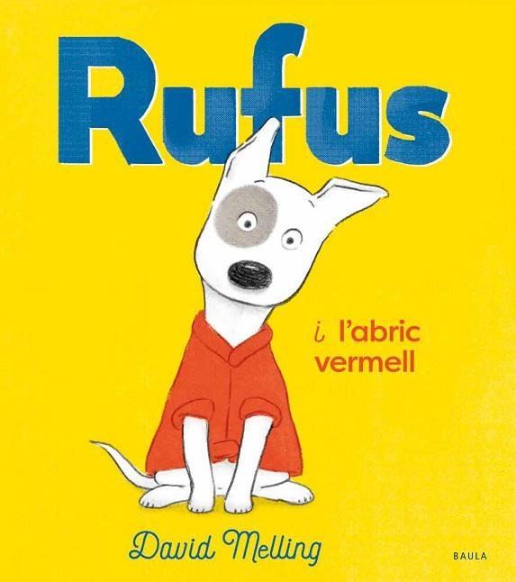 RUFUS I L'ABRIC VERMELL | 9788447942763 | MELLING, DAVID | Llibreria Online de Banyoles | Comprar llibres en català i castellà online