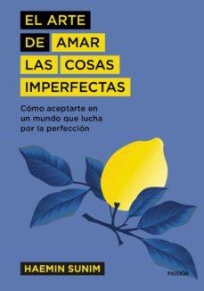 RTE DE AMAR LAS COSAS IMPERFECTAS, EL | 9788449337741 | HAEMIN SUNIM | Llibreria Online de Banyoles | Comprar llibres en català i castellà online