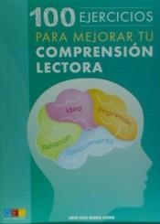 100 EJERCICIOS PARA MEJORAR TU COMPRENSIÓN LECTORA | 9788416156924 | JOSÉ LUIS MORA CANO | Llibreria Online de Banyoles | Comprar llibres en català i castellà online