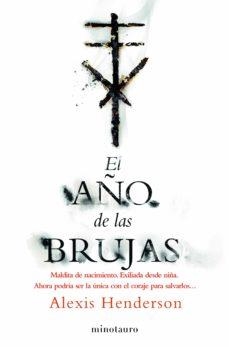 AÑO DE LAS BRUJAS, EL | 9788445008515 | ALEXIS HENDERSON | Llibreria Online de Banyoles | Comprar llibres en català i castellà online