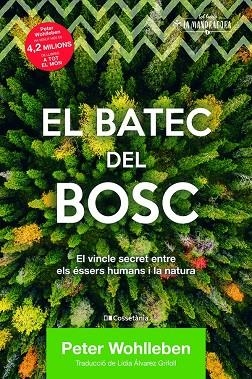 EL BATEC DEL BOSC | 9788413560106 | WOHLLEBEN, PETER | Llibreria L'Altell - Llibreria Online de Banyoles | Comprar llibres en català i castellà online - Llibreria de Girona