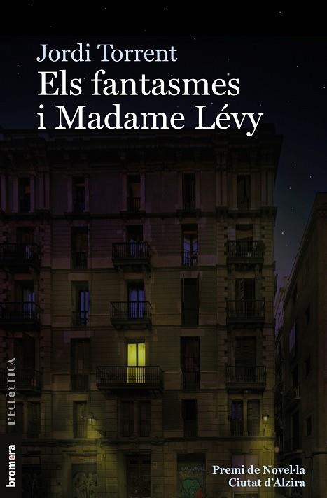 ELS FANTASMES I MADAME LÉVY | 9788413581460 | TORRENT I ESCALA, JORDI | Llibreria Online de Banyoles | Comprar llibres en català i castellà online