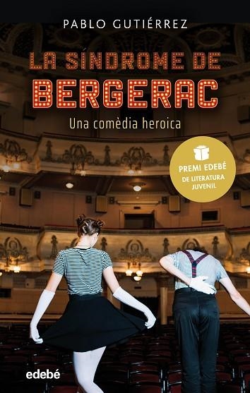 LA SÍNDROME DE BERGERAC (PREMI EDEBÉ DE LITERATURA JUVENIL 2021) | 9788468352756 | GUTIÉRREZ DOMÍNGUEZ, PABLO | Llibreria Online de Banyoles | Comprar llibres en català i castellà online