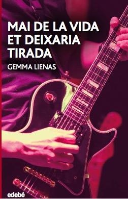 MAI DE LA VIDA ET DEIXARIA TIRADA | 9788468350479 | LIENAS MASSET, GEMMA | Llibreria Online de Banyoles | Comprar llibres en català i castellà online