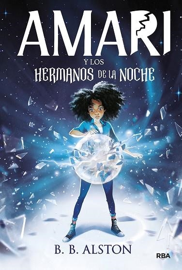 AMARI Y LOS HERMANOS DE LA NOCHE | 9788427219380 | ALSTON B.B. | Llibreria Online de Banyoles | Comprar llibres en català i castellà online