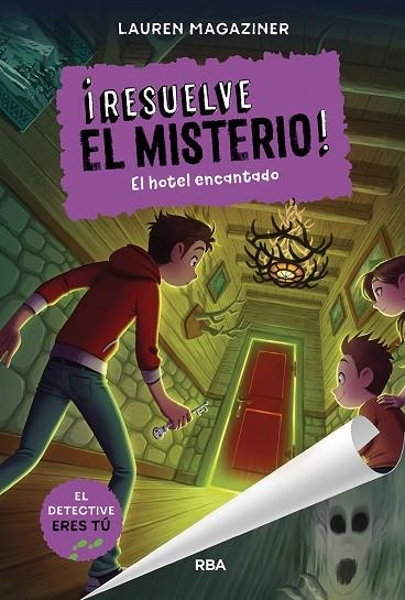 RESUELVE EL MISTERIO! 3. EL HOTEL ENCANTADO | 9788427299511 | MAGAZINER LAUREN | Llibreria Online de Banyoles | Comprar llibres en català i castellà online