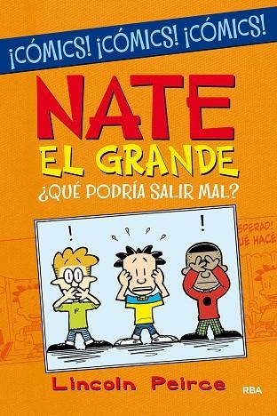 NATE EL GRANDE. ¿QUÉ PODRÍA SALIR MAL? | 9788427223219 | PEIRCE LINCOLN | Llibreria Online de Banyoles | Comprar llibres en català i castellà online