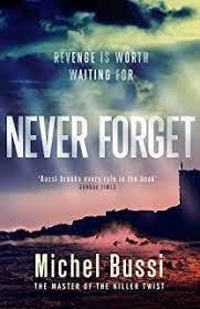 NEVER FORGET | 9781474601849 | BUSSI, MICHEL | Llibreria Online de Banyoles | Comprar llibres en català i castellà online