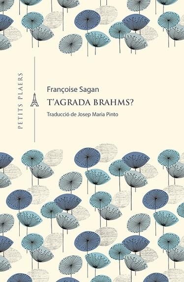 T'AGRADA BRAHMS? | 9788417998851 | SAGAN, FRANÇOISE | Llibreria Online de Banyoles | Comprar llibres en català i castellà online