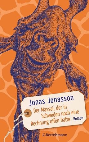 MASSAI, DER IN SCWEDEN NOCH EINE RECHNUNG OFFEN HATTE, DER | 9783570104101 | JONASSON, JONAS | Llibreria Online de Banyoles | Comprar llibres en català i castellà online