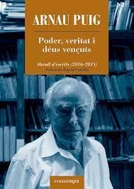 PODER, VERITAT I DÉUS VENÇUTS | 9788418022876 | PUIG, ARNAU | Llibreria Online de Banyoles | Comprar llibres en català i castellà online