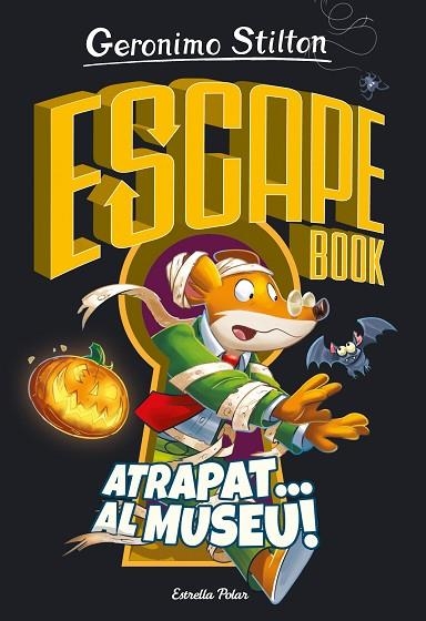 ESCAPE BOOK. ATRAPAT... AL MUSEU! | 9788418443787 | STILTON, GERONIMO | Llibreria Online de Banyoles | Comprar llibres en català i castellà online