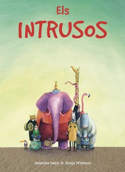 ELS INTRUSOS | 9788412210828 | ISERN, SUSANNA | Llibreria Online de Banyoles | Comprar llibres en català i castellà online