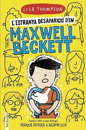 ESTRANYA DESAPARICIÓ D'EN MAXWELL BECKETT, L' | 9788418327360 | THOMPSON, LISA | Llibreria Online de Banyoles | Comprar llibres en català i castellà online